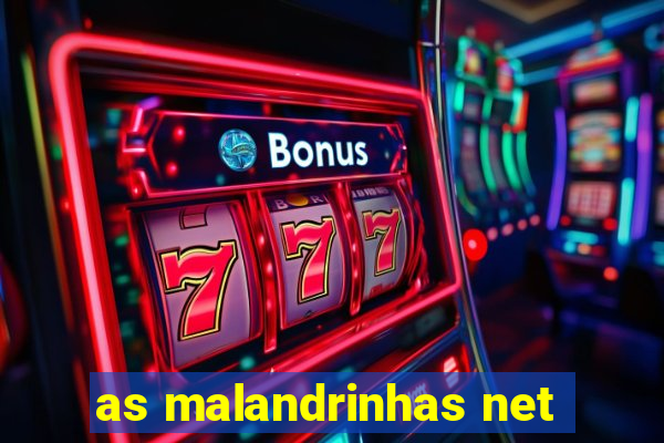 as malandrinhas net